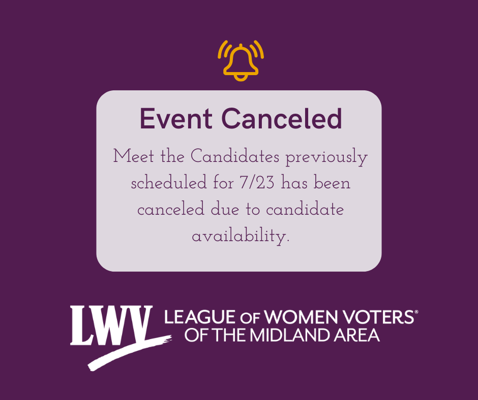 July 23rd Meet the Candidates Event canceled